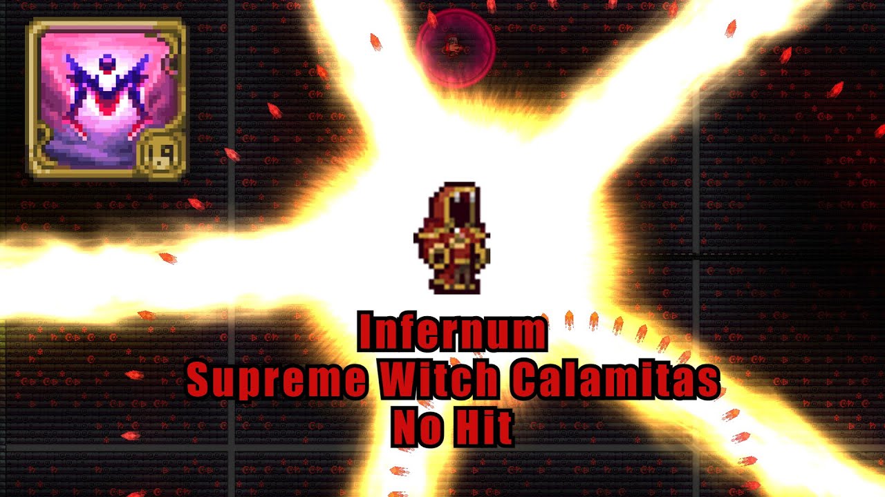Infernum Supreme Witch Calamitas No Hit