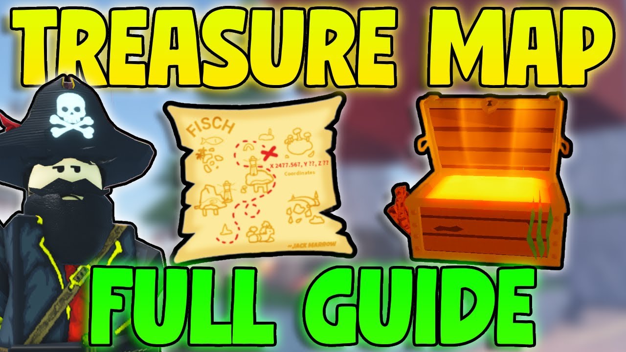 How To Get & Use Fisch TREASURE MAP! (Full Guide) Find & Fix TREASURE FAST In Fisch! (Roblox Fish)