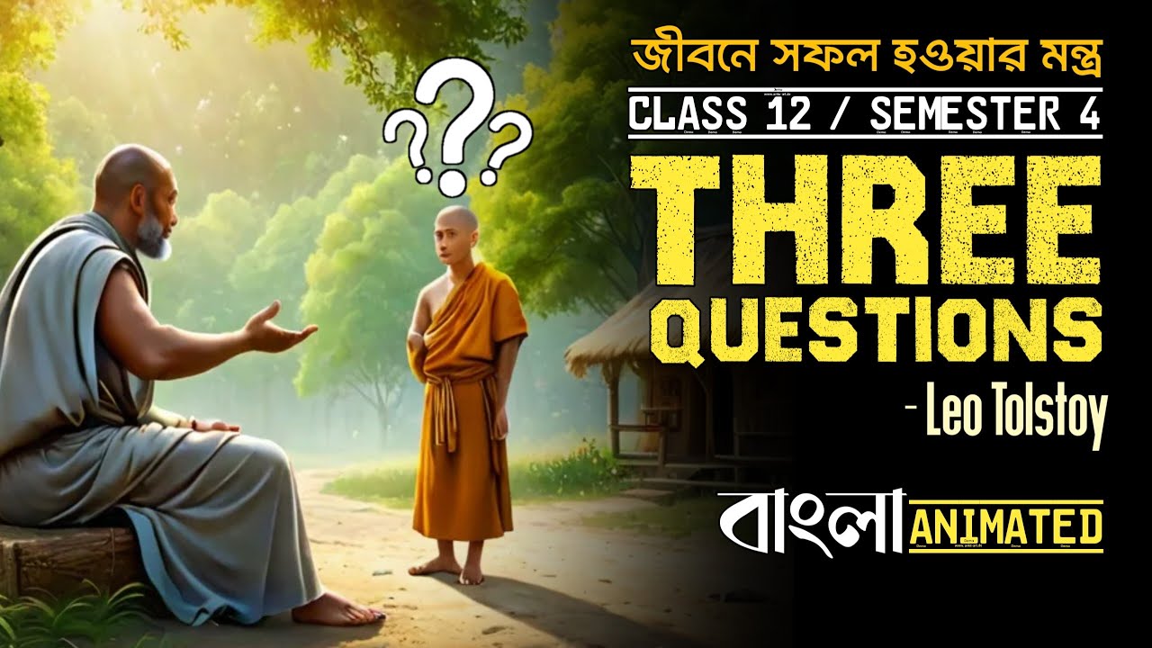 Three Questions Animated Story in Bengali || Leo Tolstoy || Class 12 || Three Questions Cartoon