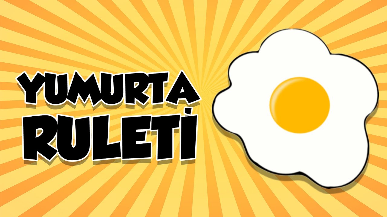 Yumurta Ruleti Oynadık - Süper Eğlenceli Oyun