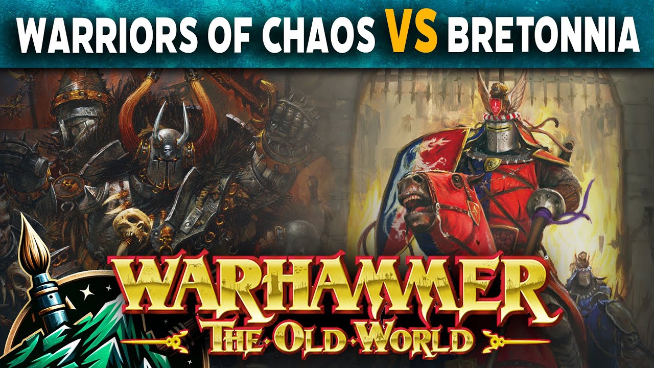 Warriors of Chaos Vs Kingdom of Bretonnia Warhammer The Old World Battle Report