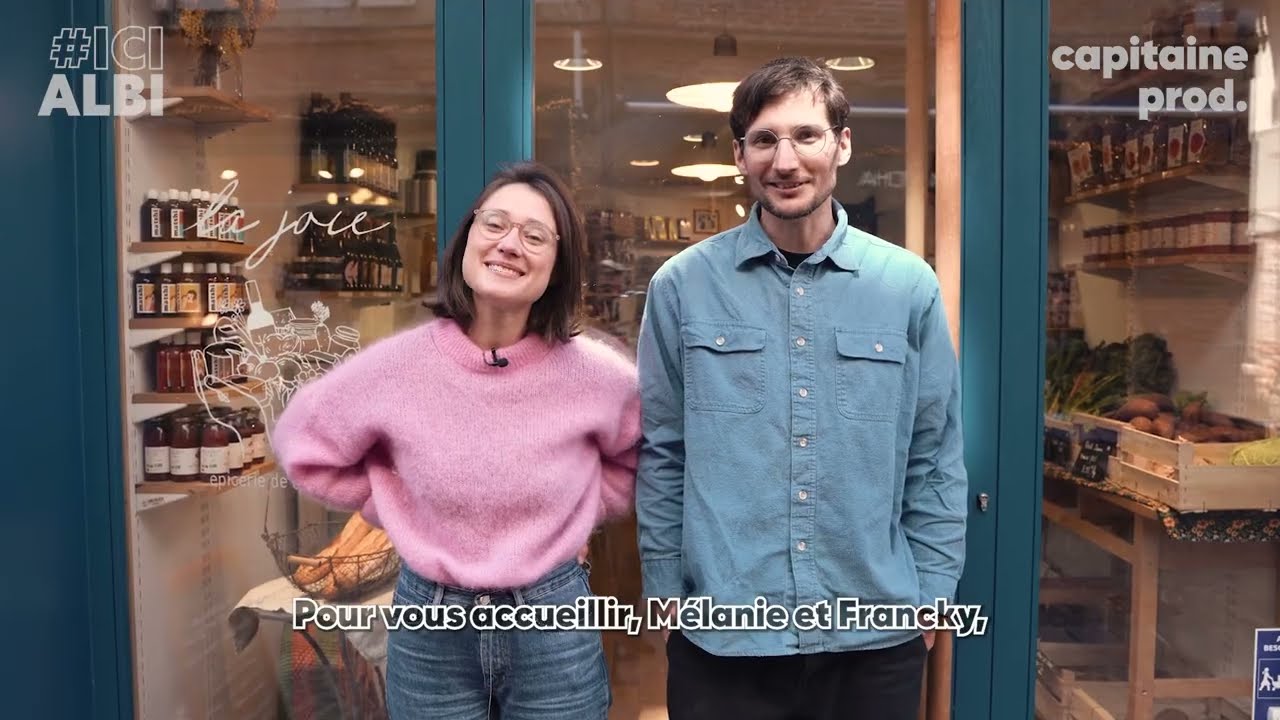 #iciAlbi - D&eacute;couvrez L'&Eacute;picerie La Joie au centre-ville d'Albi