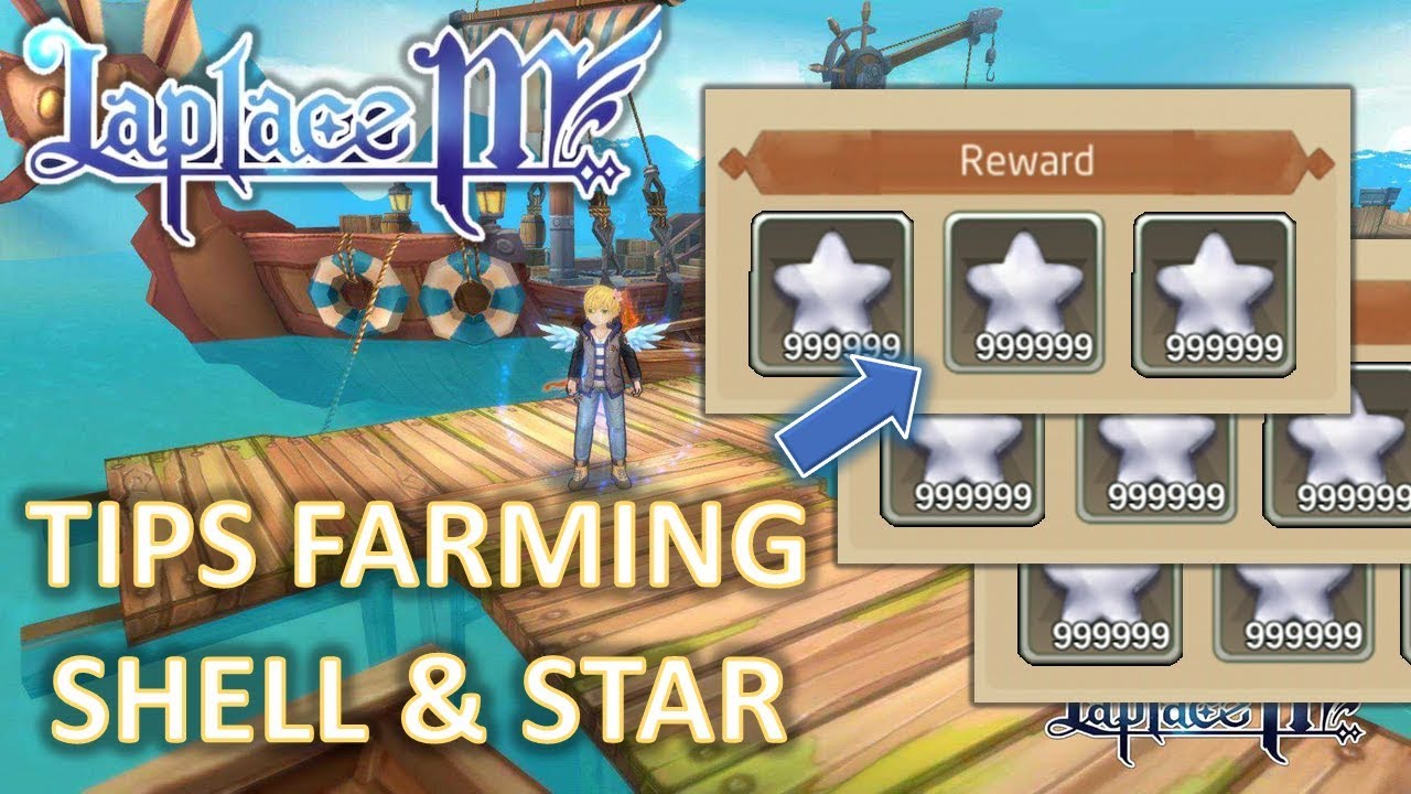 |LAPLACE M| TIPS TRICK FAST FARMING SHELL DAN STAR