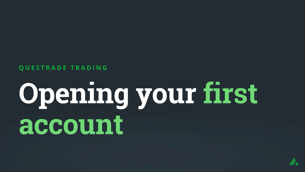 Opening your first account