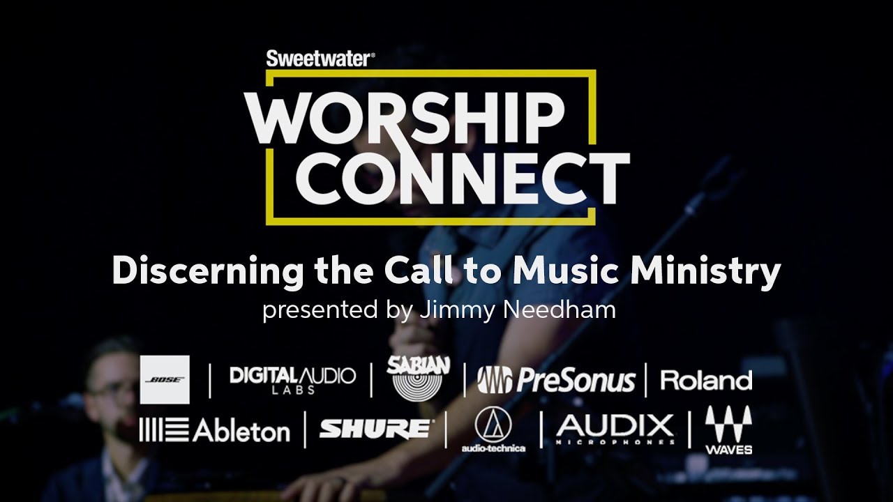 Discerning the Call to Music Ministry presented by Jimmy Needham