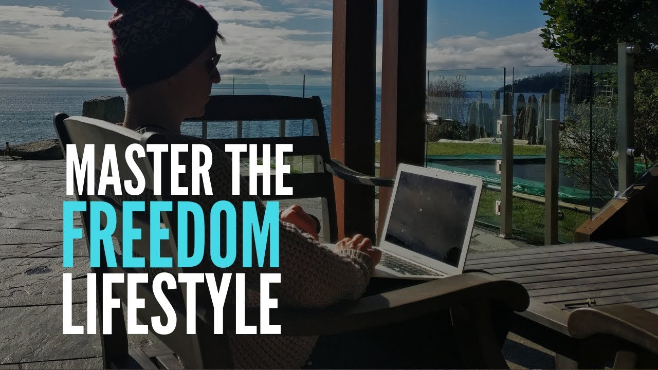 6 Tips to Master the Freedom Lifestyle