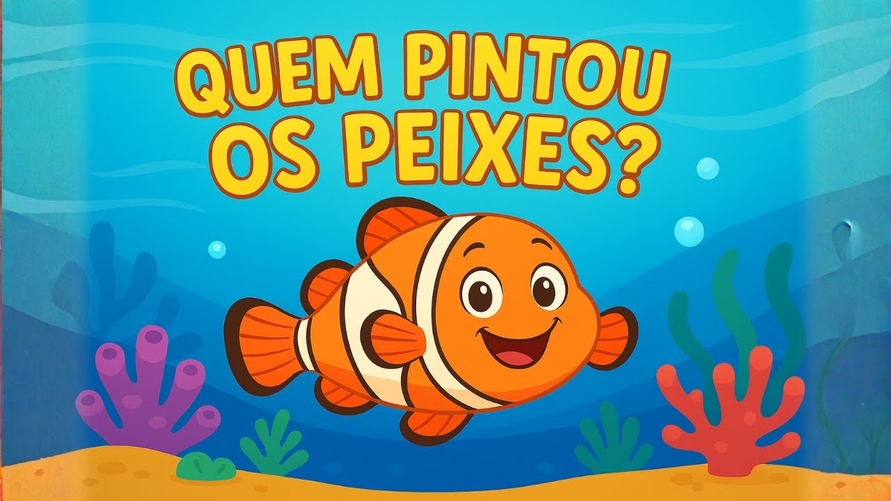 🌊✨ Quem Pintou os Peixes?