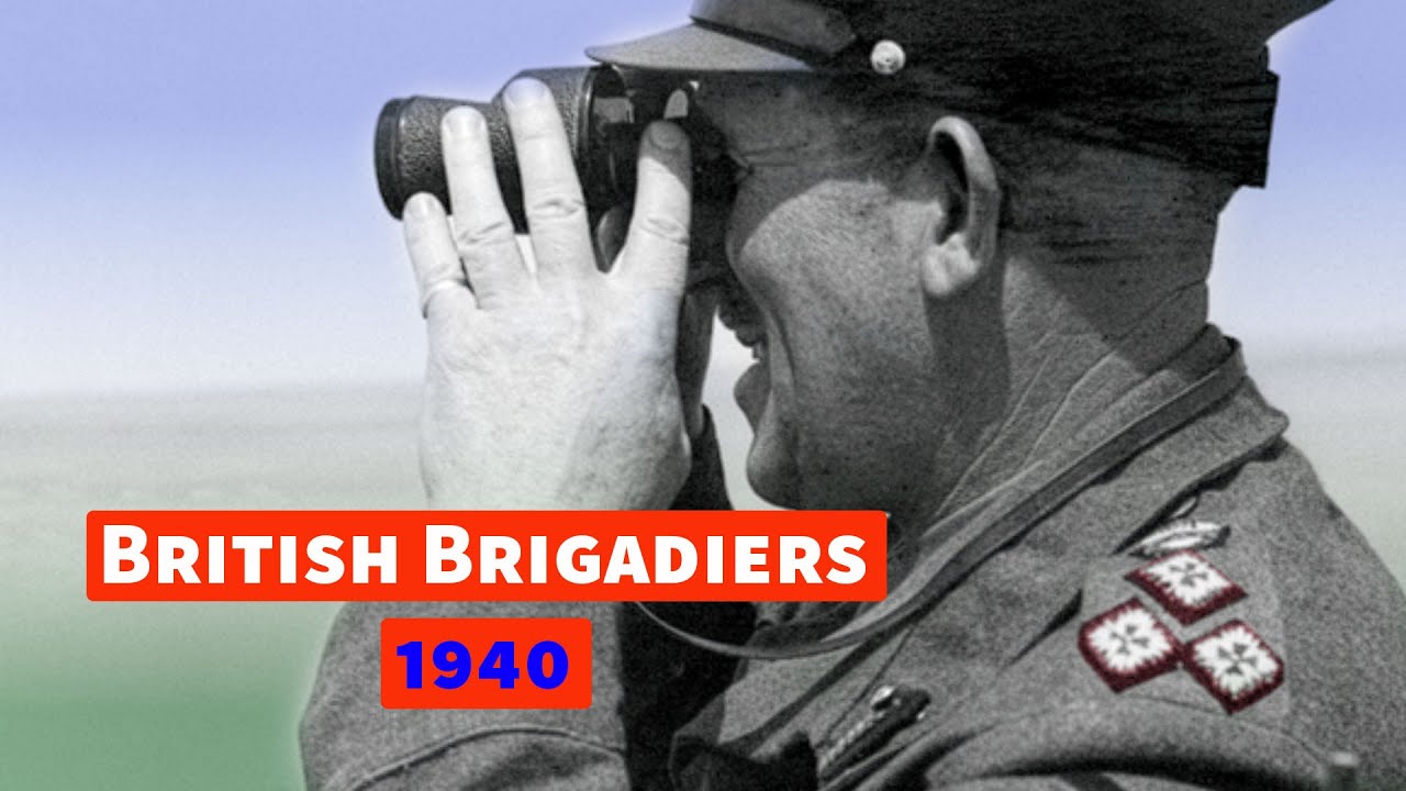 Британские бригадные генералы в 1940 году