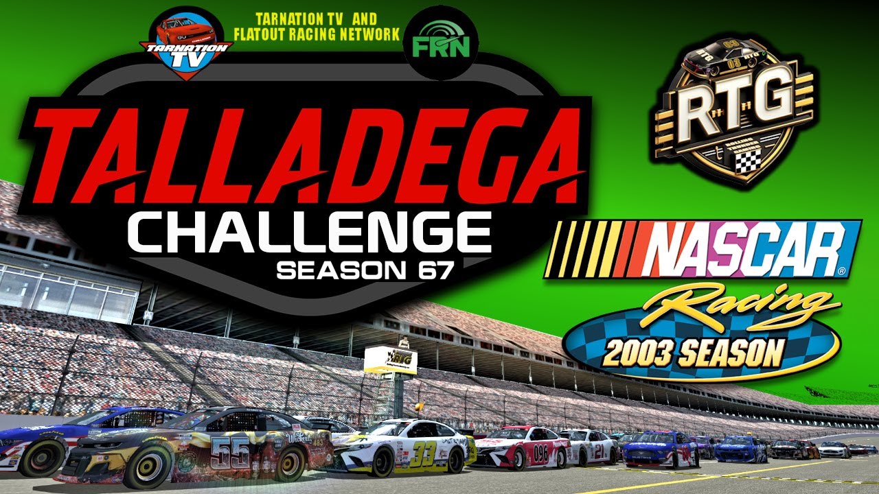TALLADEGA CHALLENGE SEASON 67 - RACE 2   ///   ROLLING THUNDER GAMING NR2003 ONLINE RACING LEAGUE