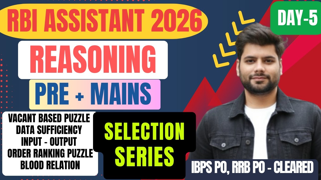 RBI ASSISTANT 2026, REASONING [ PRE + MAINS]  SELECTION SERIES