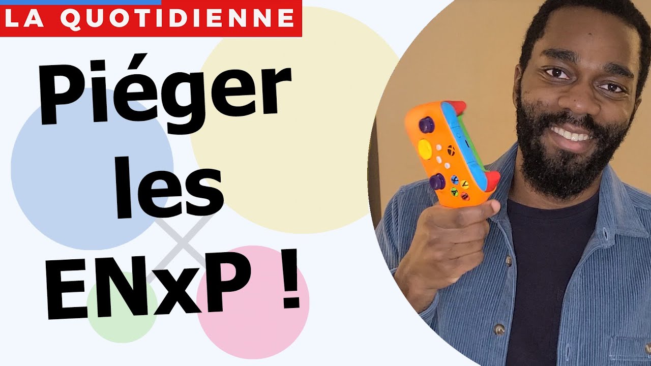 ENFP & ENTP : Pourquoi  maîtriser son type est si important ?