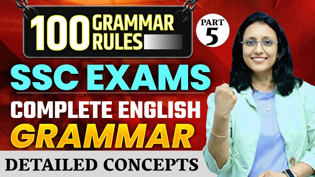 SSC English Grammar 100 Rules  Part-5 | SSC CGL, CHSL, MTS 2025 के लिए सबसे महत्वपूर्ण Grammar Rules