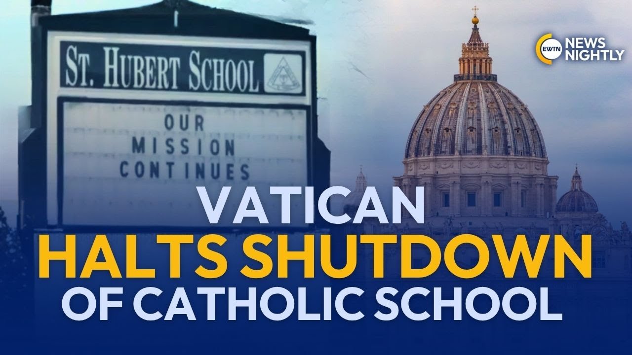 Vatican Halts Shutdown of Chicago Catholic School | EWTN News Nightly