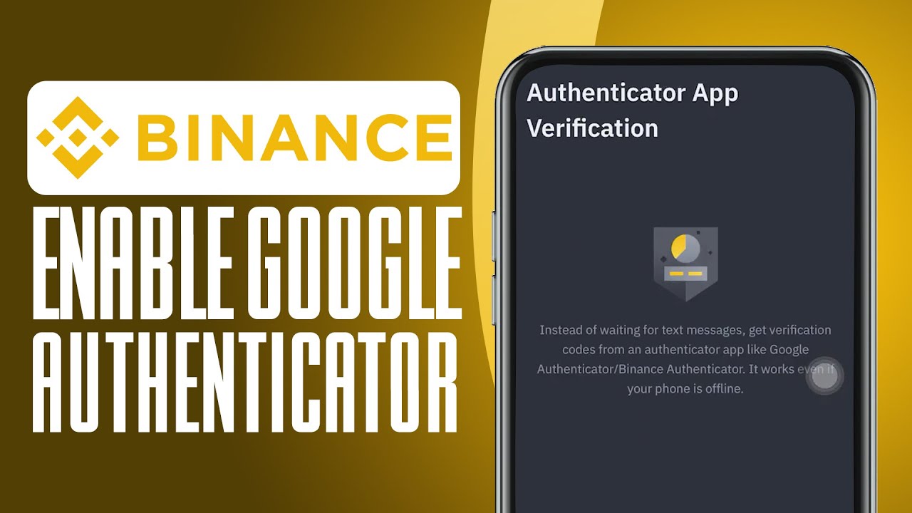 How To Enable Google Authenticator On Binance (2025) Full Guide