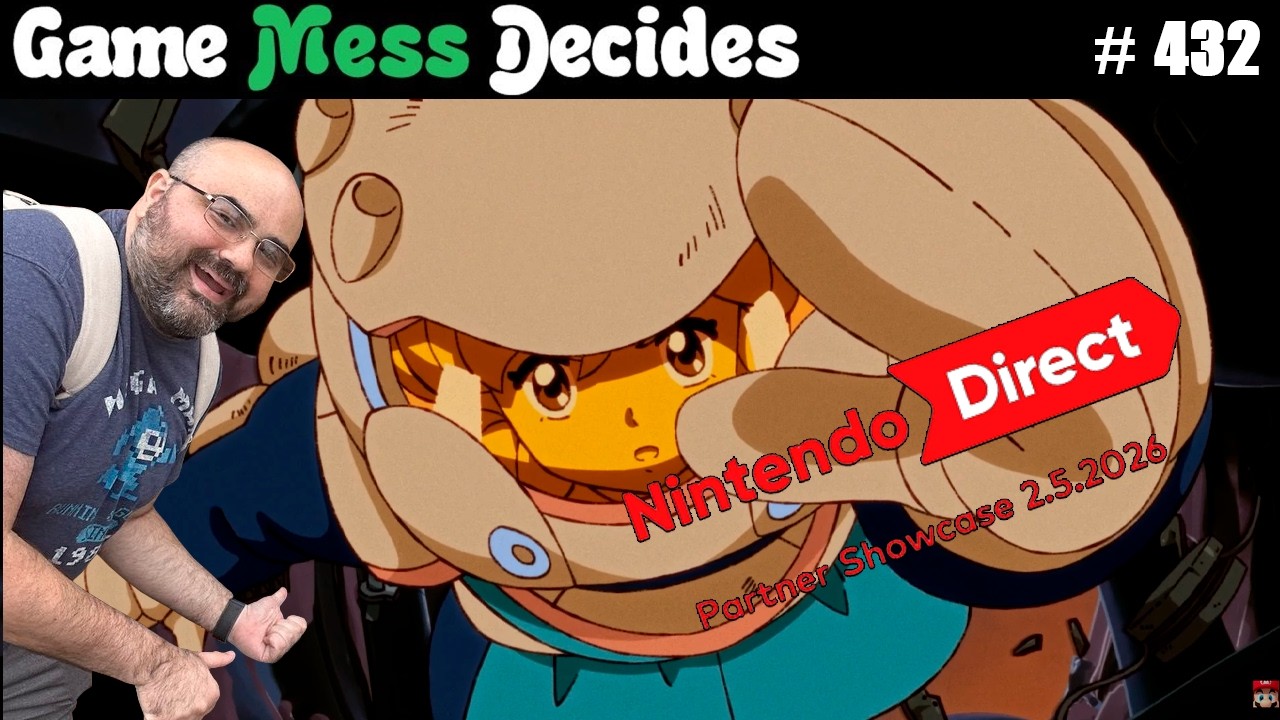 NINTENDO PARTNER SHOWCASE REACTION | Game Mess Decides 432