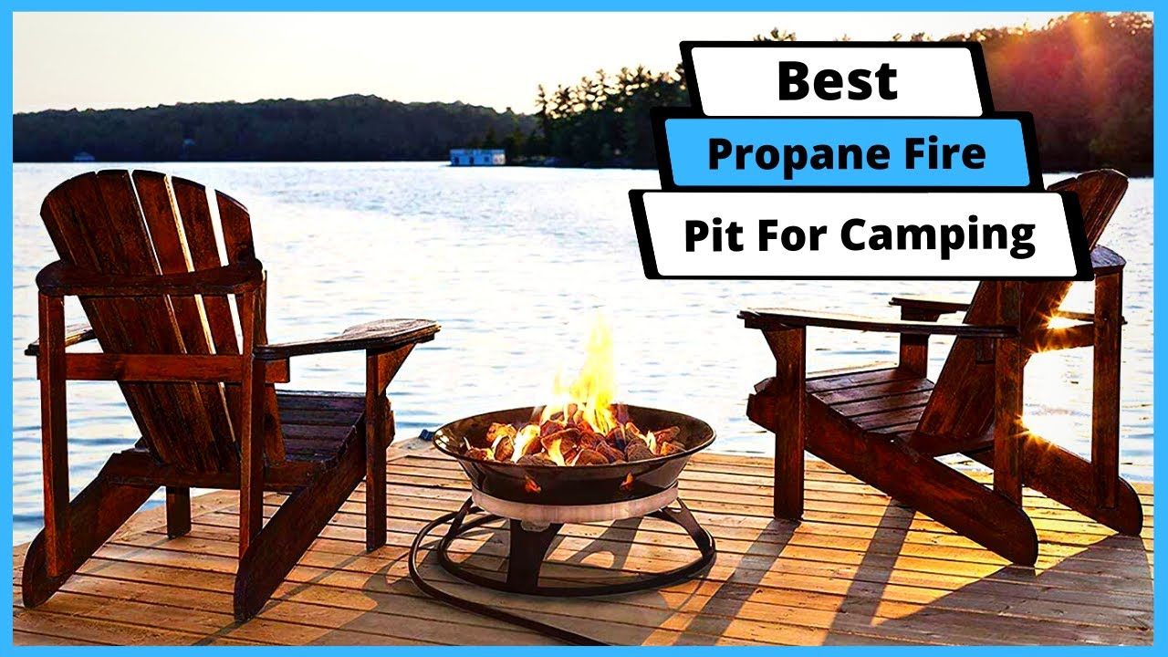 ✅ Best Propane Fire Pit For Camping | Top 5 Best Propane Fire Pits For Camping (Buying Guide)