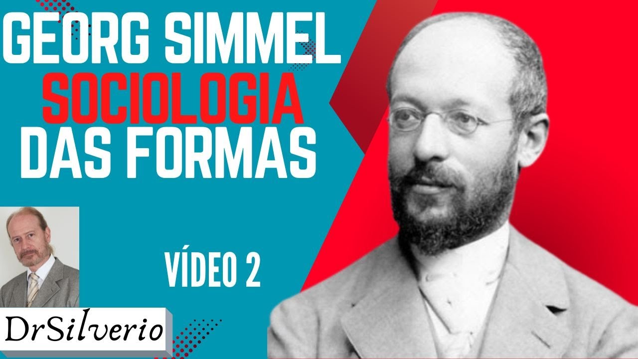 Georg Simmel (2) * Sociologia das Formas: Entenda as Interações Sociais