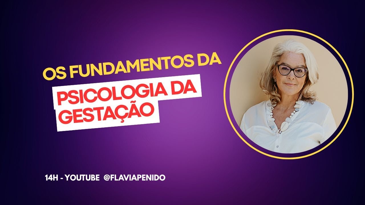 PSICOLOGIA DA GESTAÇÃO: seus fundamentos