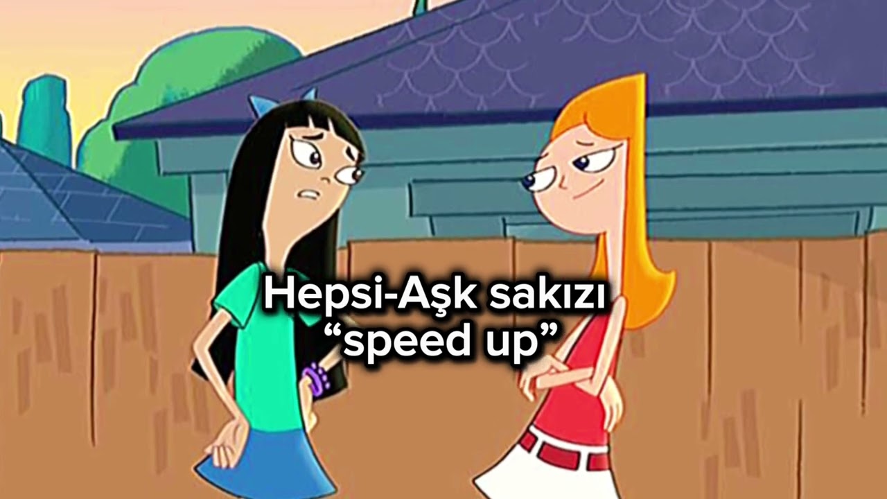 Hepsi-Aşk Sakızı(Speed up)