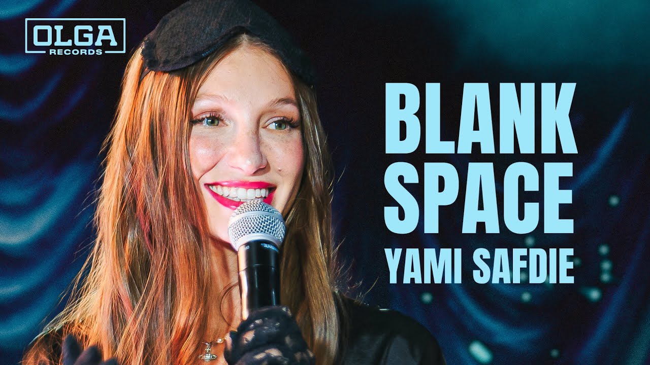 Blank Space (Taylor Swift) - Yami Safdie | TDTaylor