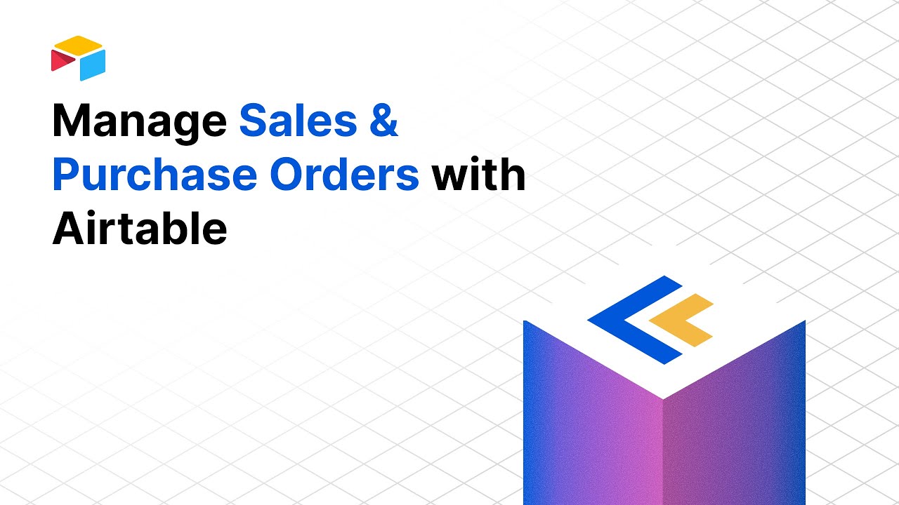 Create an Order Management System in Airtable (Sales & Purchase Orders)