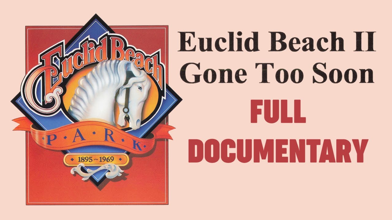 [4K] Euclid Beach II - Gone Too Soon (VHS Documentary)