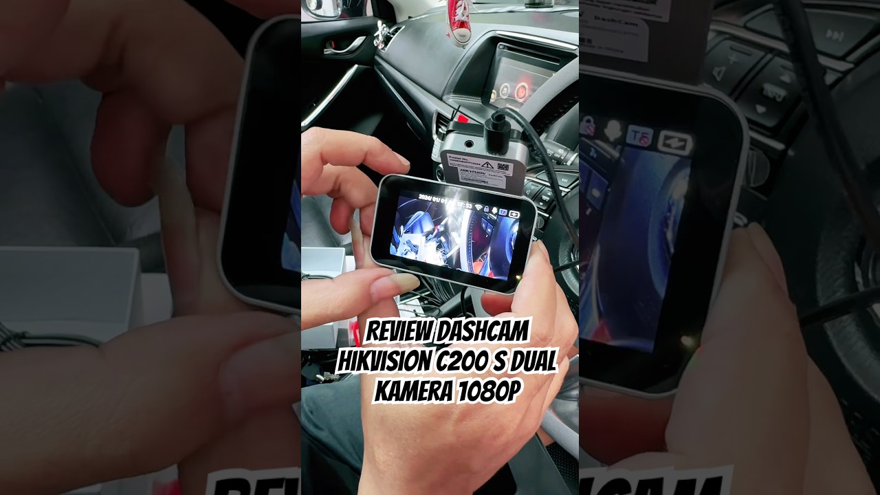Tips Memilih Dashcam. Review Dashcam Hikvision C200 S 1080P Dual Kamera. 