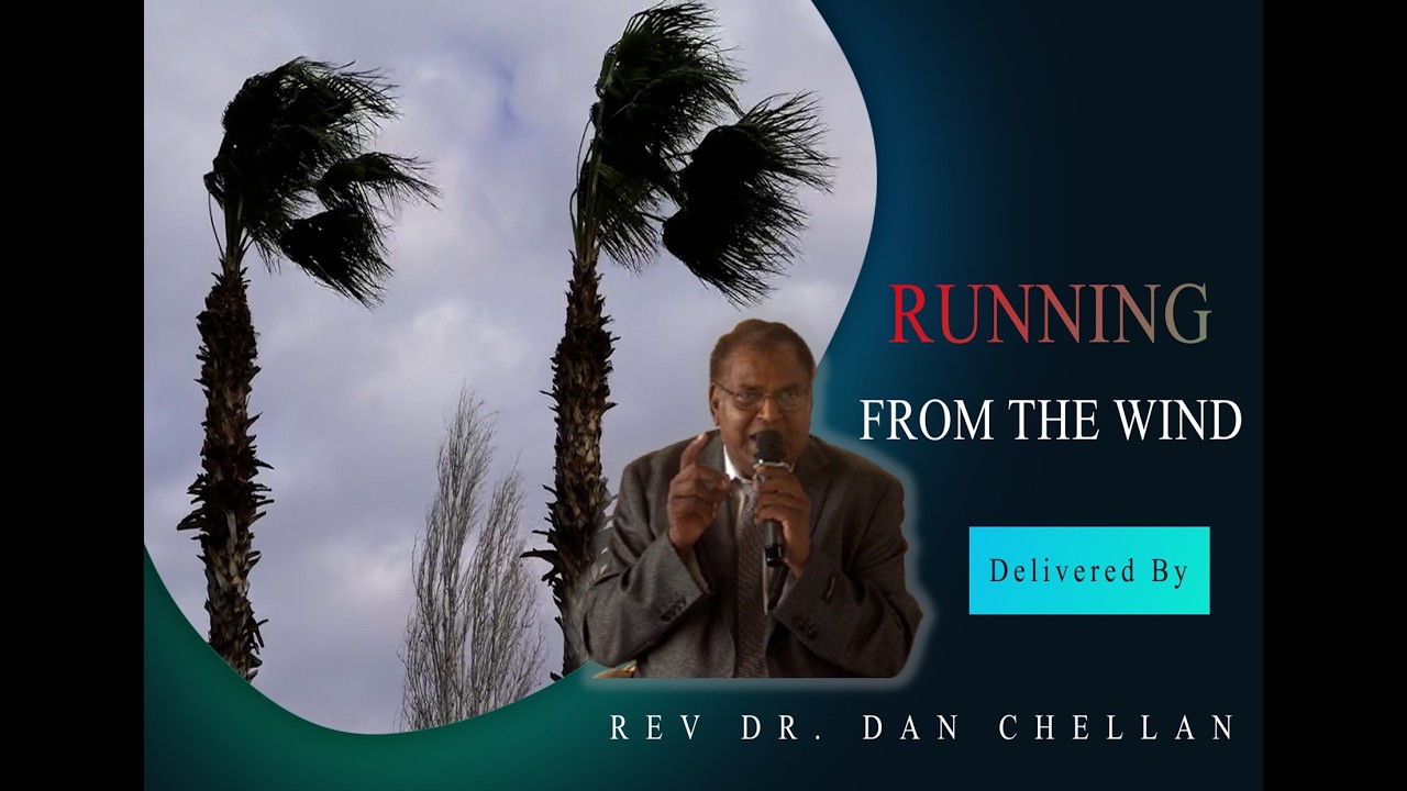 RUNNING FROM THE WIND - Sunday Service 15 February 2026 - Dan Chellan