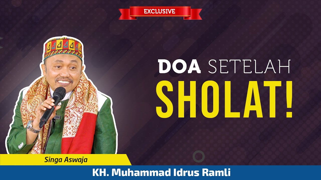 🔴Doa Setelah Sholat! KH. Muhammad Idrus Ramli