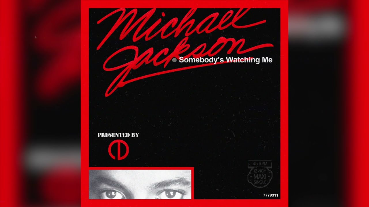 Michael Jackson - Somebody's Watching Me (Eulonzo Mix) [12