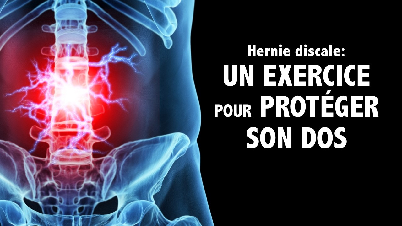 HERNIE discale: un exercice pour PROT&Eacute;GER son dos!