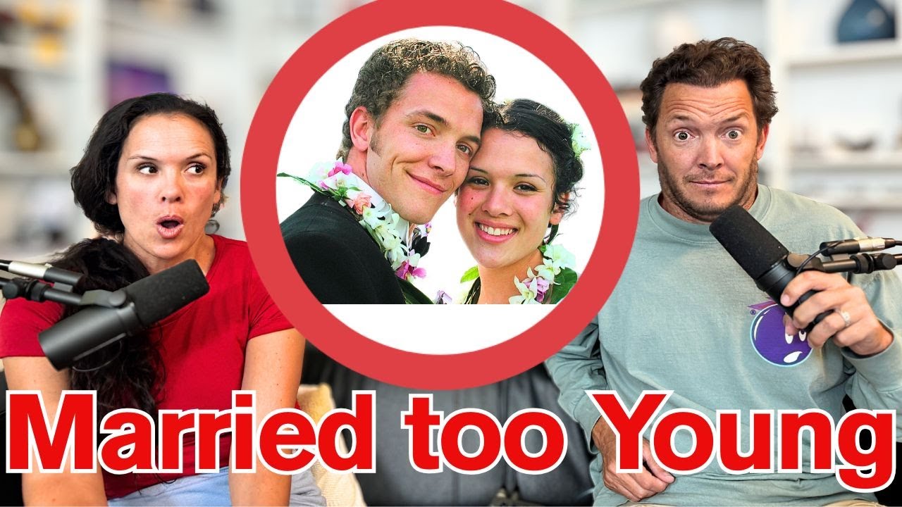 WE GOT MARRIED TOO YOUNG!