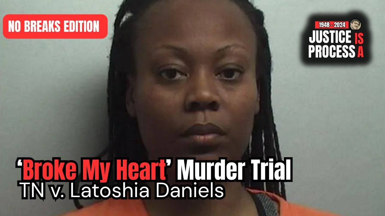 NO BREAKS EDITION: TN v. Latoshia Daniels, Day 3 | ‘Broke My Heart’ Murder Trial