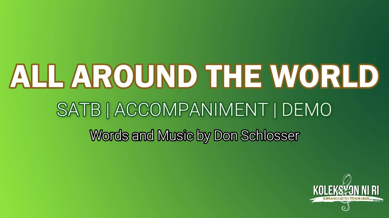 All Around the World | SATB | Piano