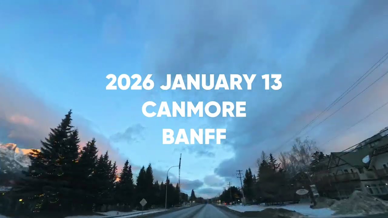 2026 JANUARY 13 CANADA CANMORE BANFF