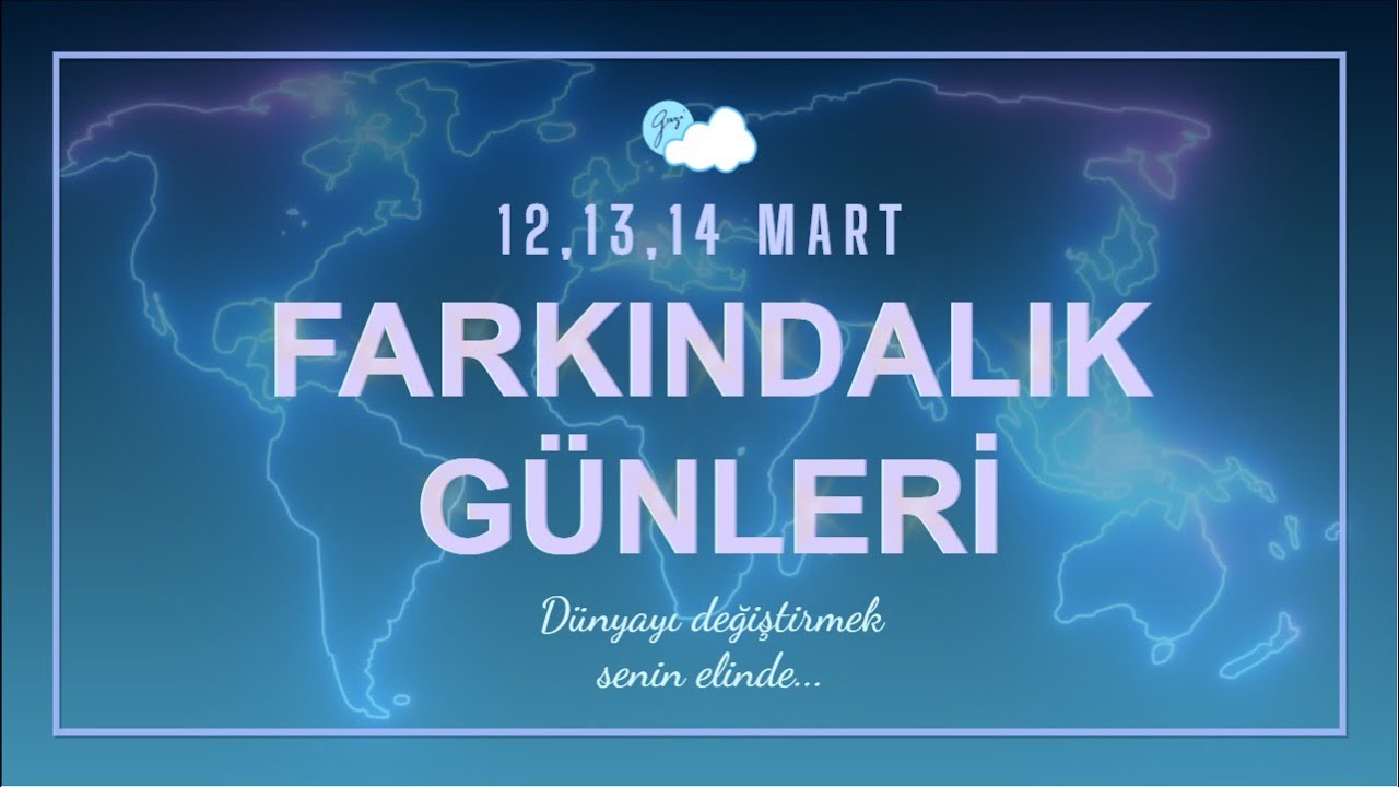 FARKINDALIK GÜNLERİ 3.GÜN