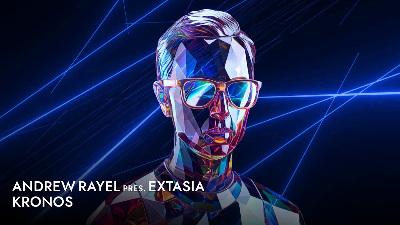 Andrew Rayel pres. EXTASIA - Kronos