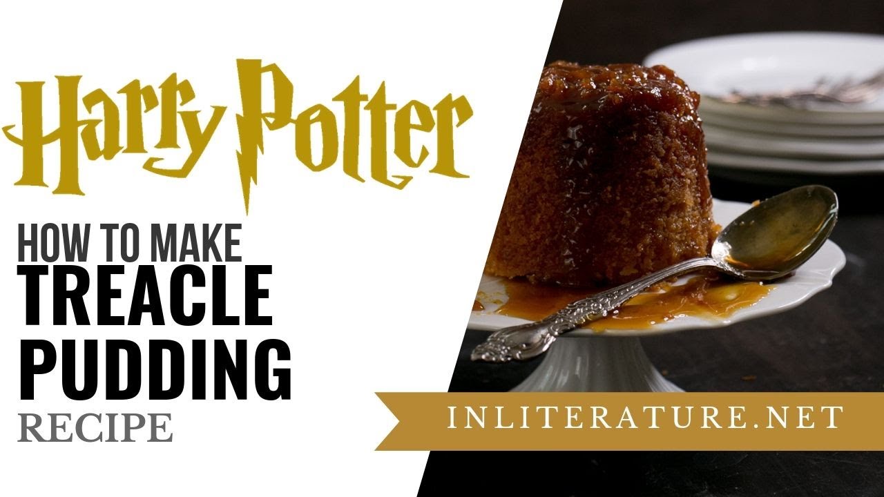 Treacle Pudding | Harry Potter | Food in Literature