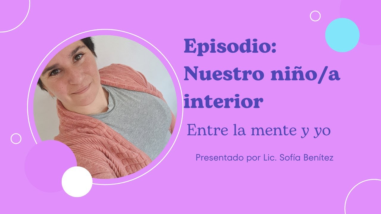 Episodio: Niño/a interior