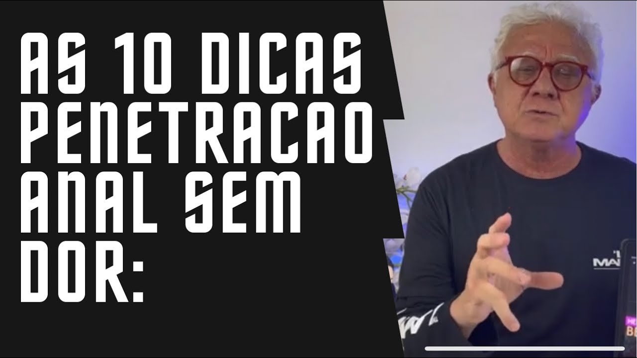 As 10 Dicas para Sexo Anal 🧑&zwj;🦰sem Dor!