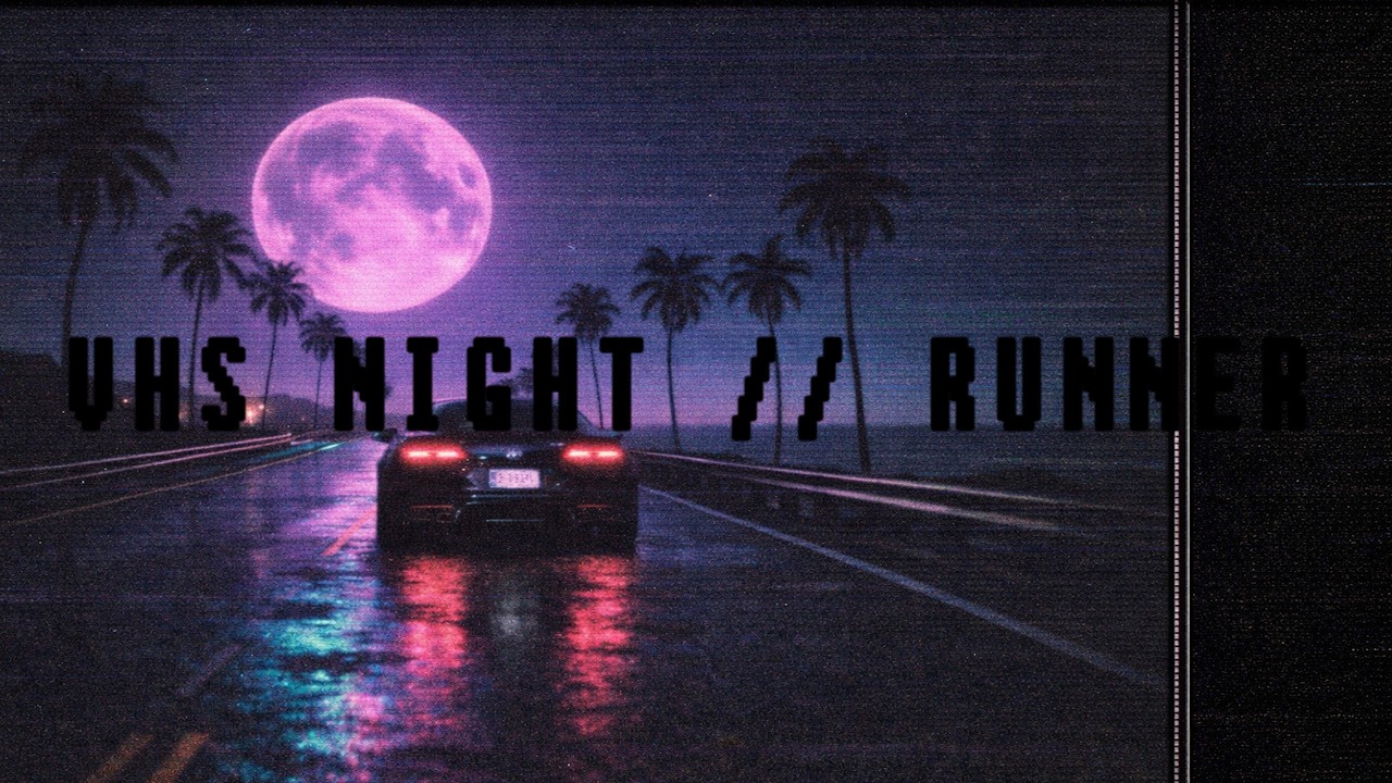 NO(W)HERE // FILE 31 - VHS Night Runner
