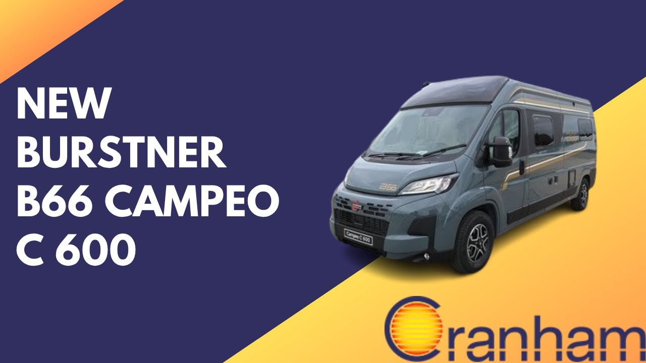 New Burstner B66 Campeo C 600 | Cranham Leisuresales Ltd