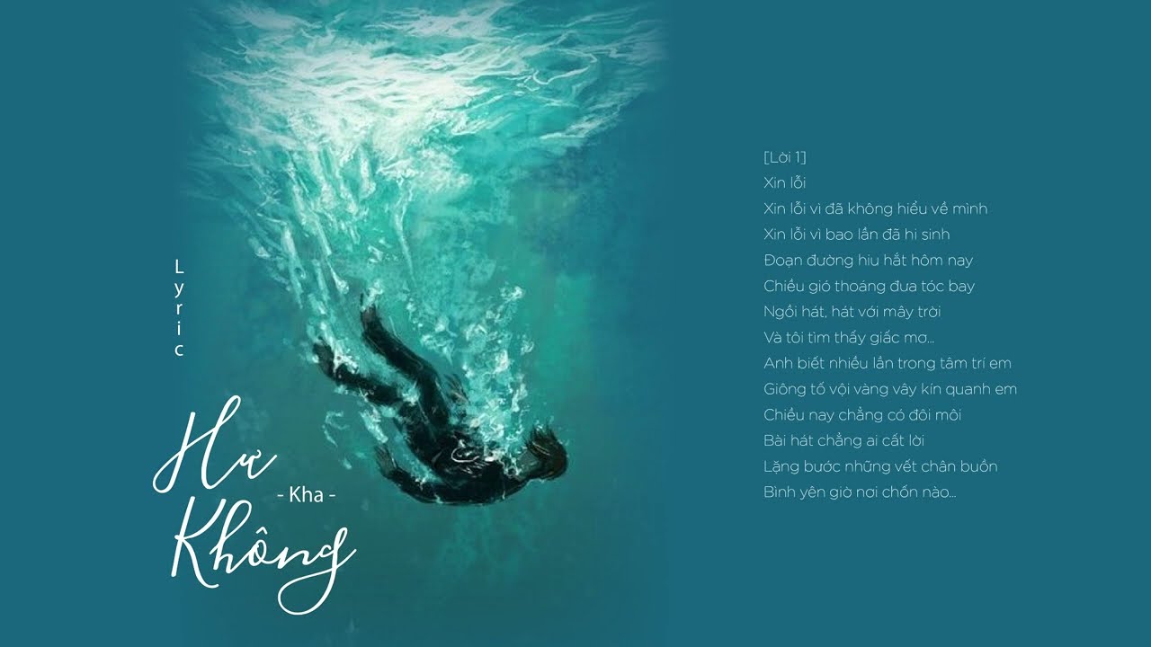 Hư Kh&ocirc;ng - Kha - Lyrics