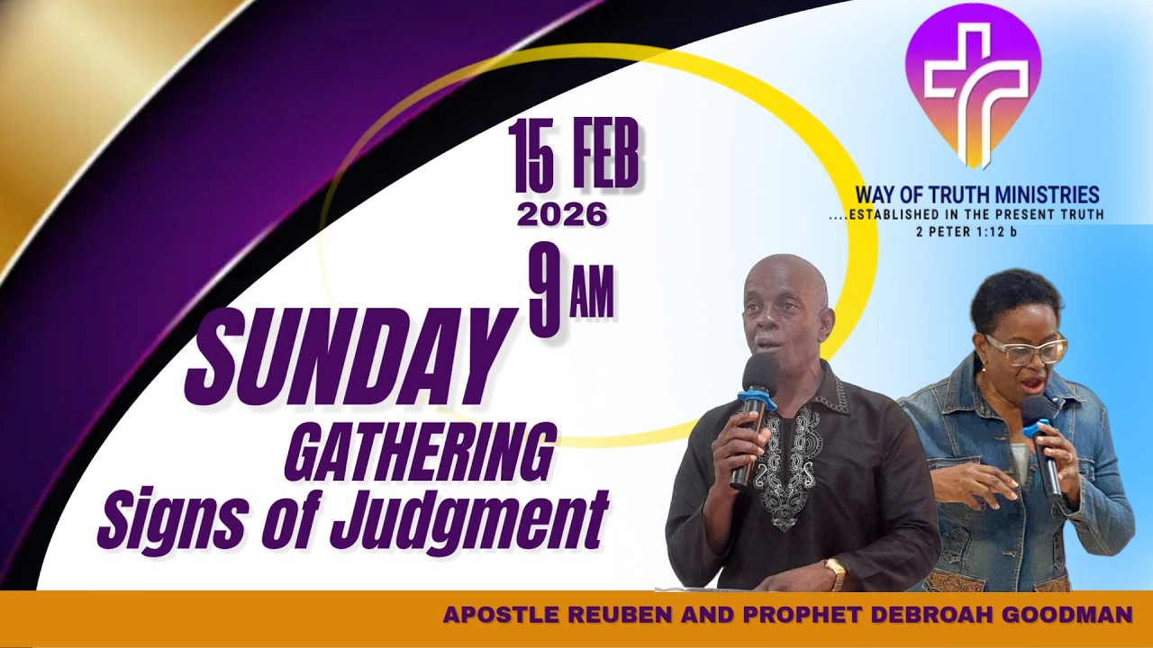 Signs of Judgment February 15 2026Way of Truth Ministries Barbados