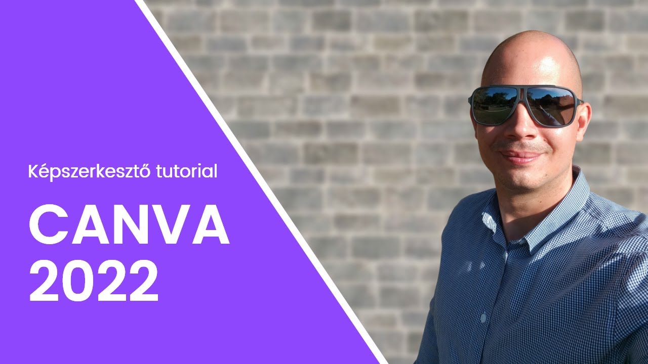 Képszerkesztő tutorial 2022 | Canva