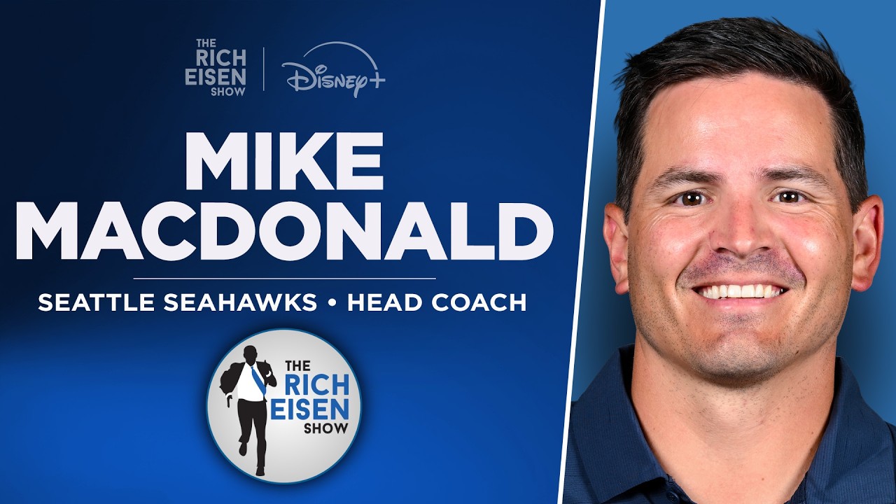 Seahawks HC Mike Macdonald Talks Super Bowl LX  Win & More with Rich Eisen | Full Interview