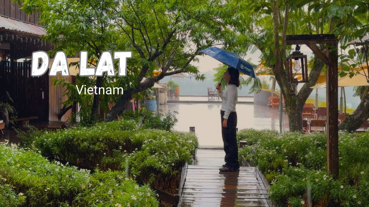 Da Lat, Vietnam | Rainy Days, Cozy Caf&eacute;s & Local Life