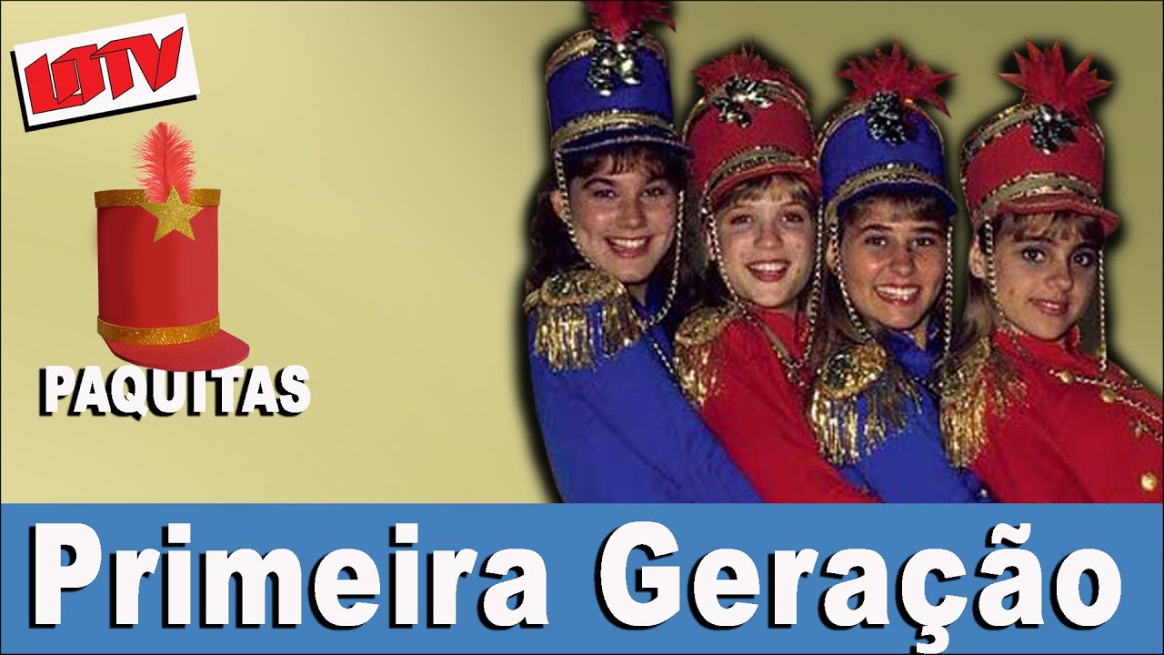 Paquitas Primeira Geração