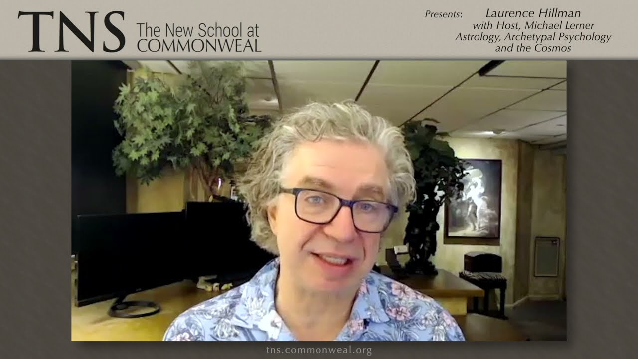 Laurence Hillman, PhD - Astrology, Archetypal Psychology and the Cosmos