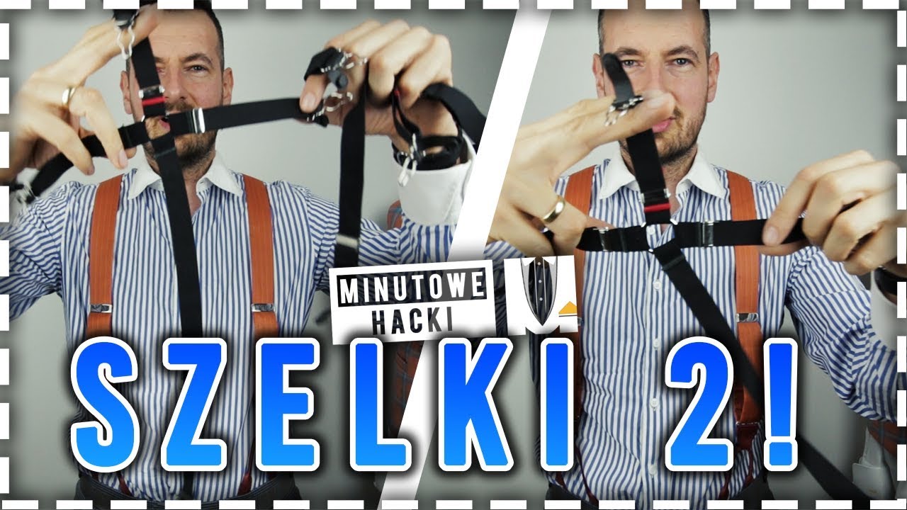 Triki Modowe 2018 - Szelki + Koszula Męska - Minutowe Hacki 5#